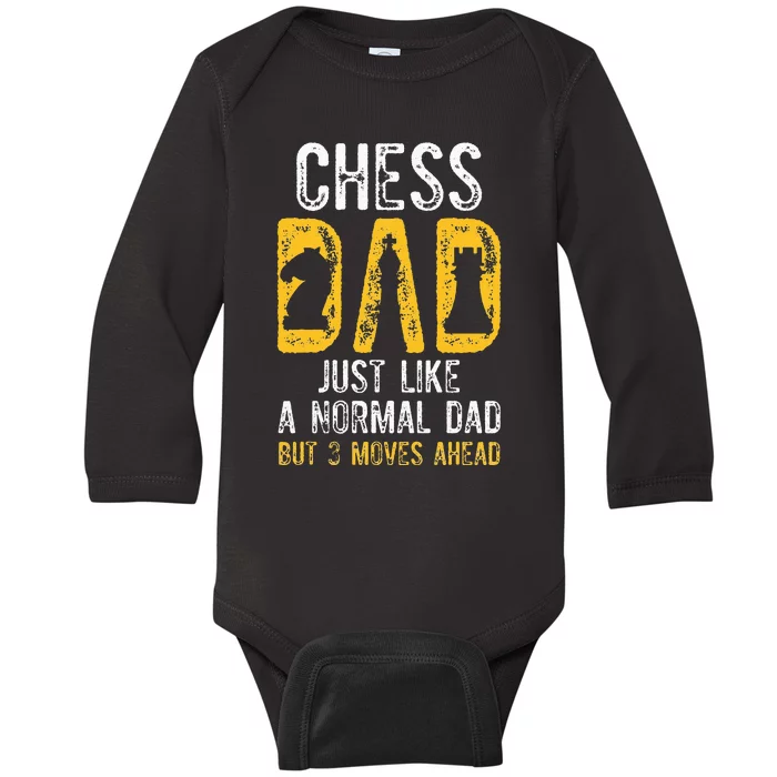 Chess Dad 3 Moves Ahead Chess Playing Father Baby Long Sleeve Bodysuit