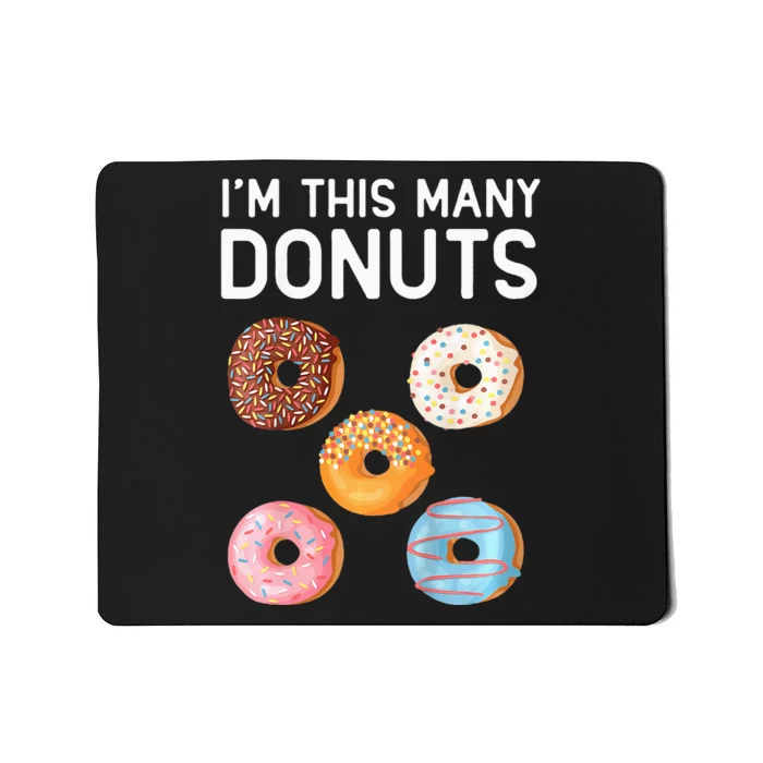 Cute Donut 5th Birthday Im This Many Donuts 5year Old Mousepad