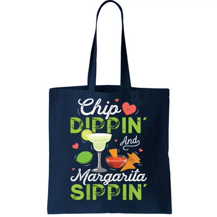 Chip Dippin' And Margarita Sippin' Funny Cinco De Mayo Tote Bag