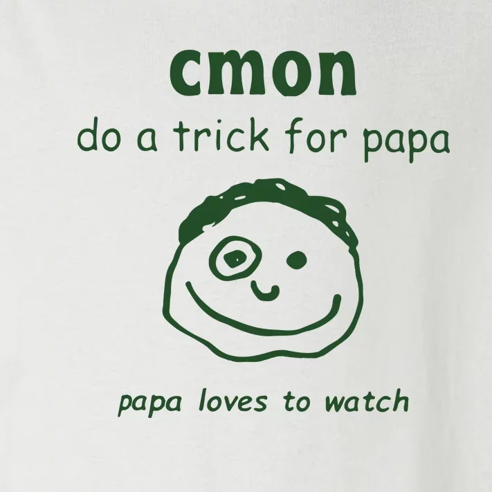 Cmon Do A Trick For Papa Papa Loves To Watch Toddler Long Sleeve Shirt