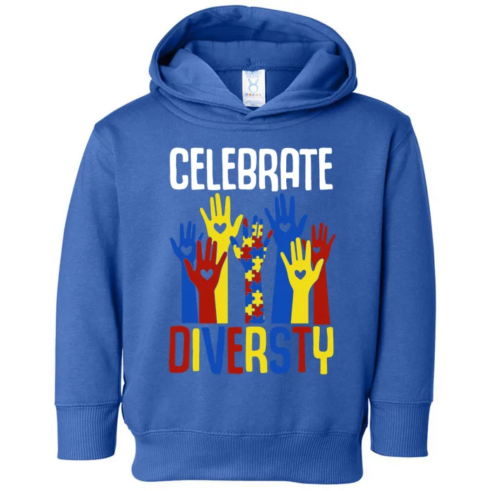 Celebrate Diversity Autism Awareness Month Gift Toddler Hoodie