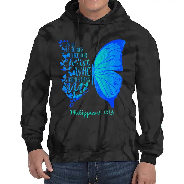 Can Do All Things Through Christ Who Strengthens Me I Gift Tie Dye Hoodie