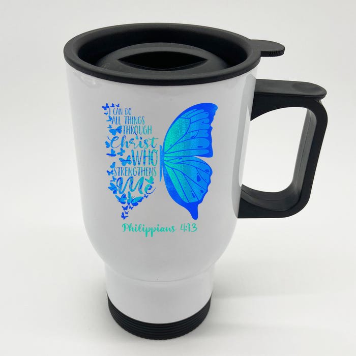 Can Do All Things Through Christ Who Strengthens Me I Gift Front & Back Stainless Steel Travel Mug