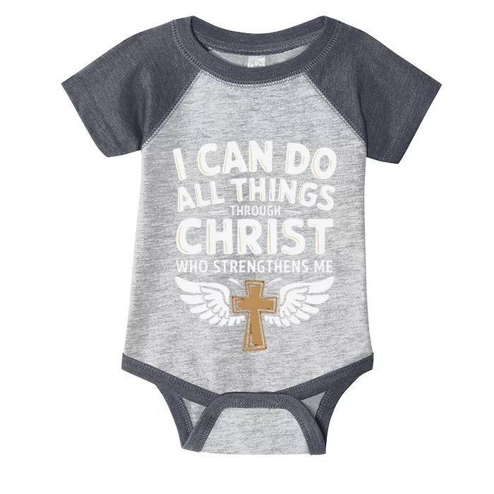 Can Do All Things Through Christ Who Strengthens Me Infant Baby Jersey Bodysuit