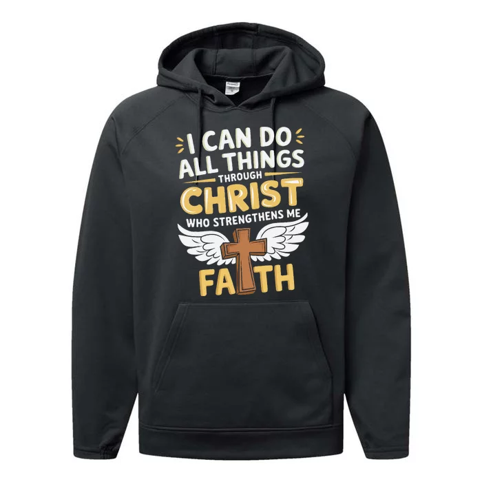 Can Do All Things Through Christ Who Strengthens Me Performance Fleece Hoodie