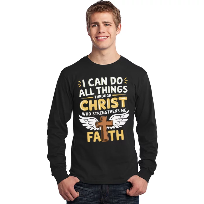 Can Do All Things Through Christ Who Strengthens Me Long Sleeve Shirt