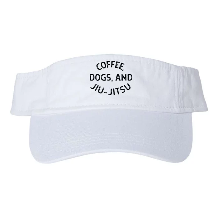 Coffee Dogs And Jiu Jitsu Bjj Valucap Bio-Washed Visor