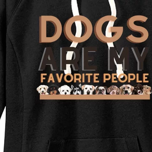 Cute Dogs Are My Favorite People For Puppy Lovers Cute Gift Women's Fleece Hoodie