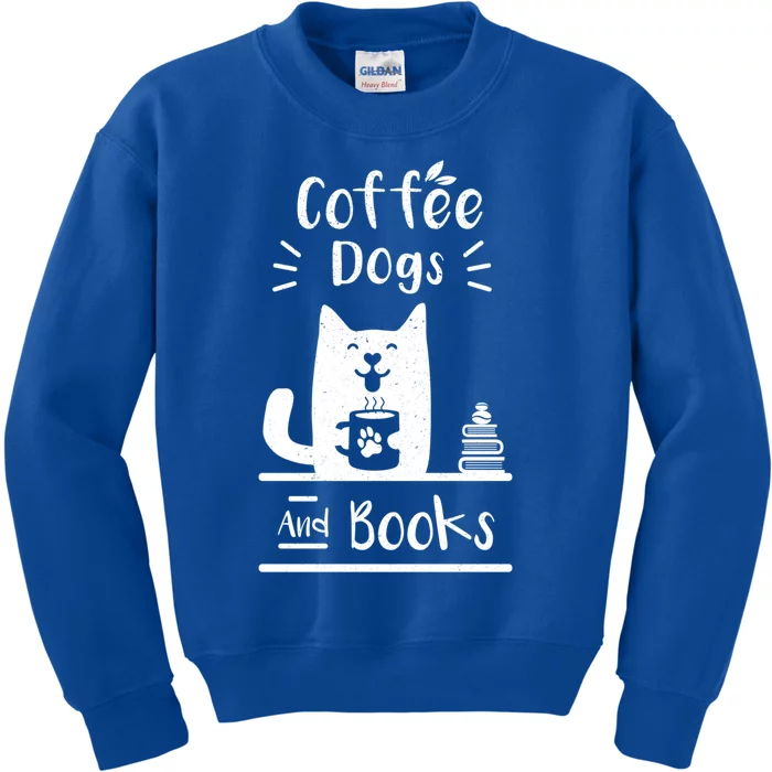 Coffee Dogs And Books Gift Cute Gift Kids Sweatshirt