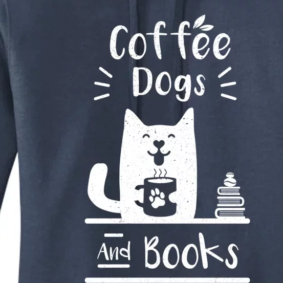 Coffee Dogs And Books Gift Cute Gift Women's Pullover Hoodie