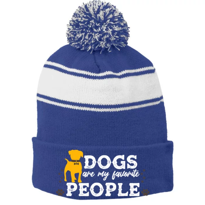 Cute Dogs Are My Favorite People Gift Stripe Pom Pom Beanie