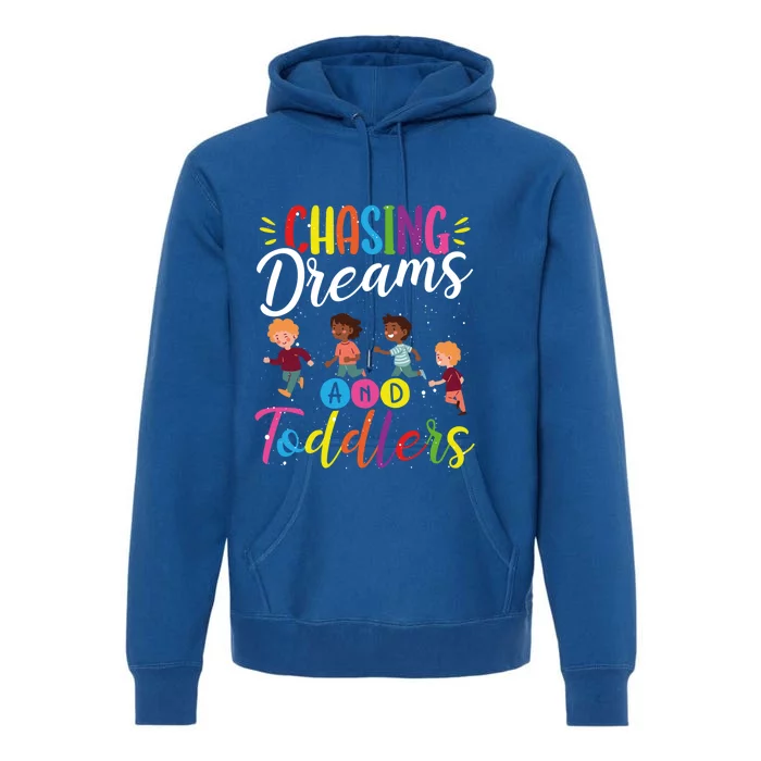 Chasing Dreams And Sitter Gift Premium Hoodie