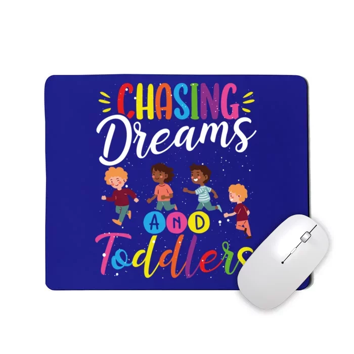 Chasing Dreams And Sitter Gift Mousepad