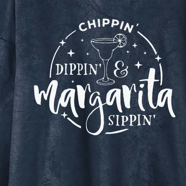 Chip Dippin And Margarita Sippin Cinco De Mayo Hooded Wearable Blanket