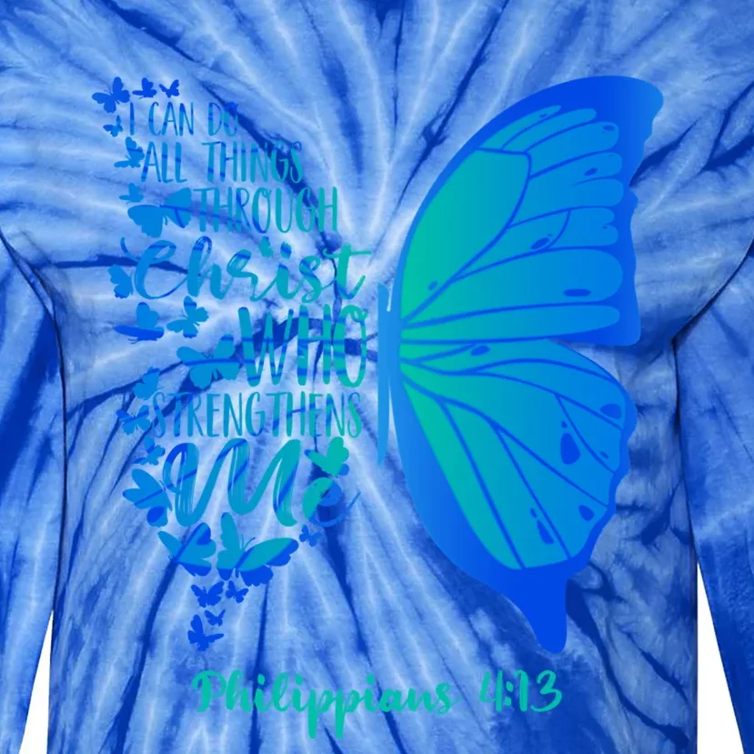 Can Do All Things Through Christ Who Strengthens Me I Gift Cute Gift Tie-Dye Long Sleeve Shirt