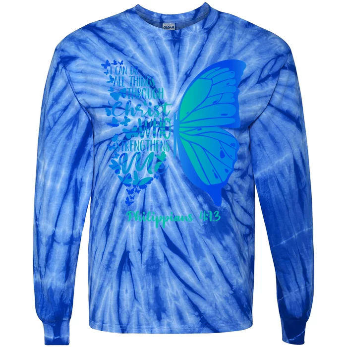 Can Do All Things Through Christ Who Strengthens Me I Gift Cute Gift Tie-Dye Long Sleeve Shirt