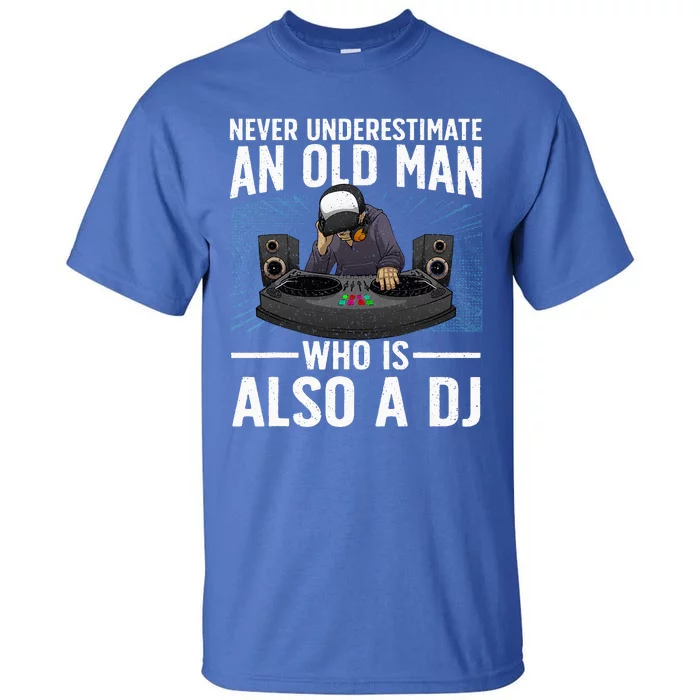 Cool Dj Art For Grandpa Dad Dj Turntable Music Disc Jockey Tall T-Shirt