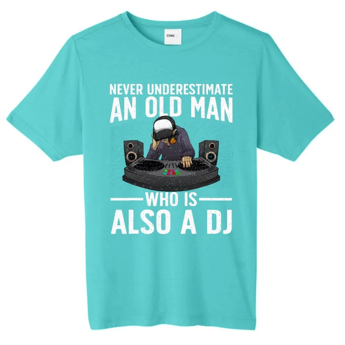 Cool Dj Art For Grandpa Dad Dj Turntable Music Disc Jockey ChromaSoft Performance T-Shirt