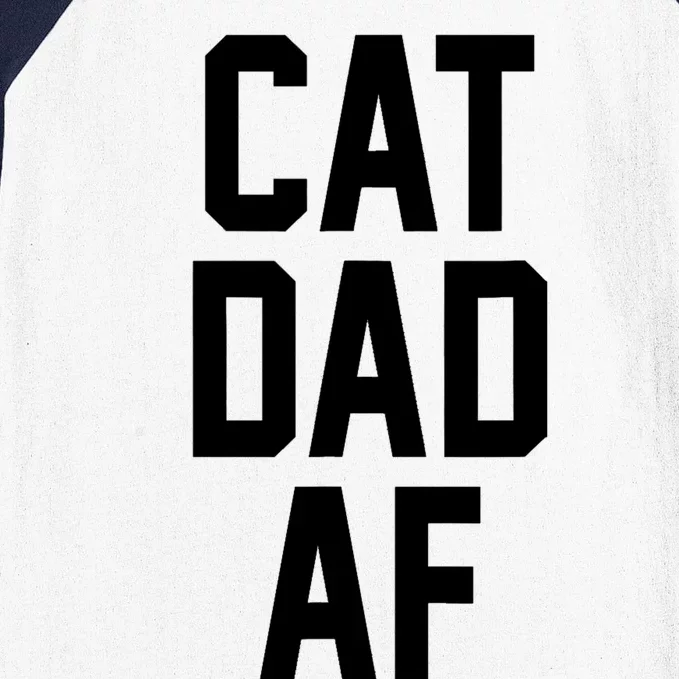 Cat Dad AF TShirt For Dads Of Cats Baseball Sleeve Shirt