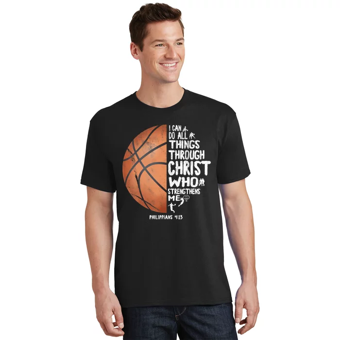 Can Do All Things Through Christ Philippians 4:13 Basketball T-Shirt