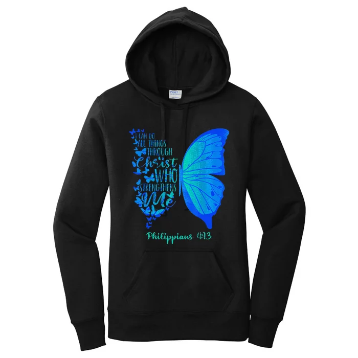 Can Do All Things Through Christ Who Strengthens Me I Gift Women's Pullover Hoodie