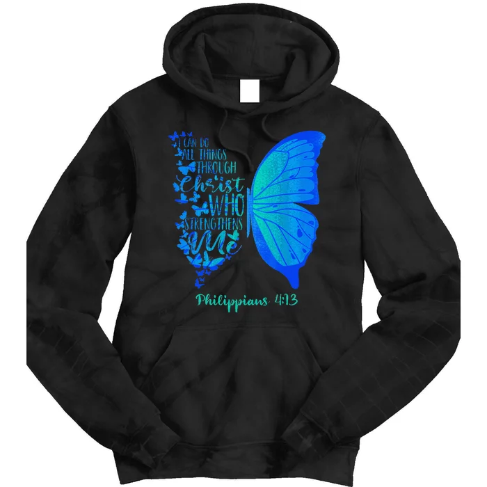 Can Do All Things Through Christ Who Strengthens Me I Gift Tie Dye Hoodie