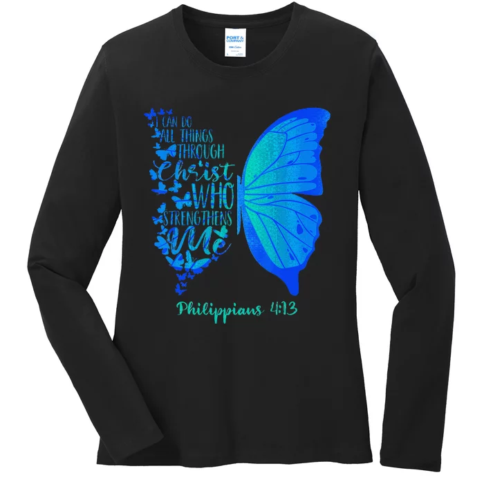 Can Do All Things Through Christ Who Strengthens Me I Gift Ladies Long Sleeve Shirt