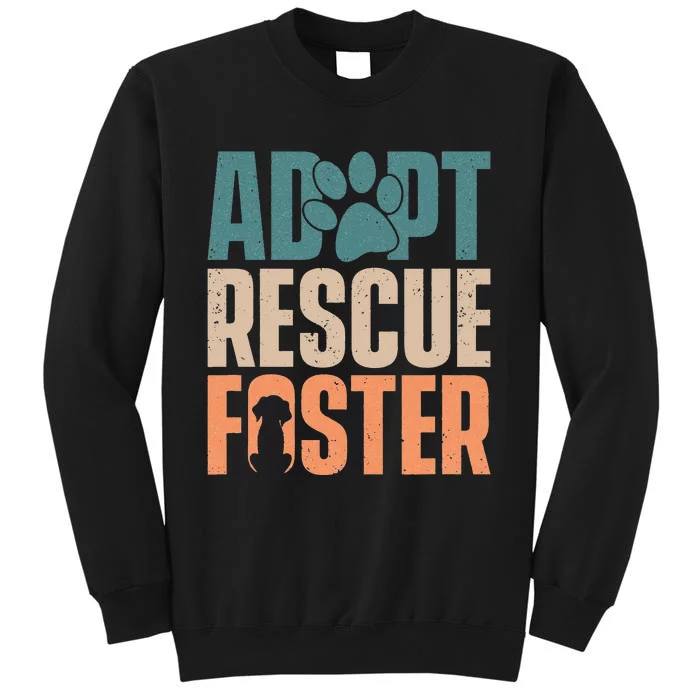 Cute Dog Adoption Rescue Adopt Rescue Foster Tall Sweatshirt