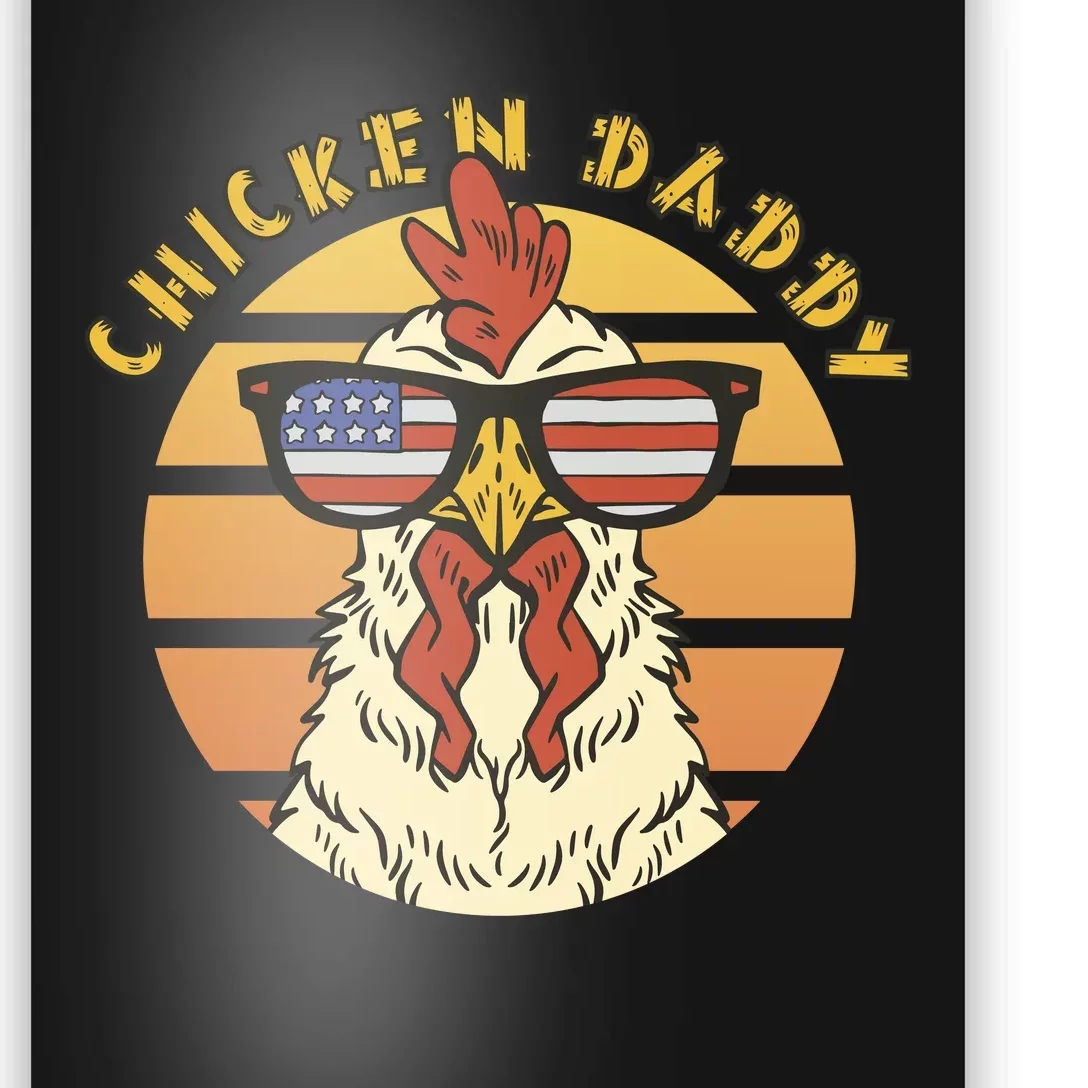 Chicken Daddy American Flag Funny Poster