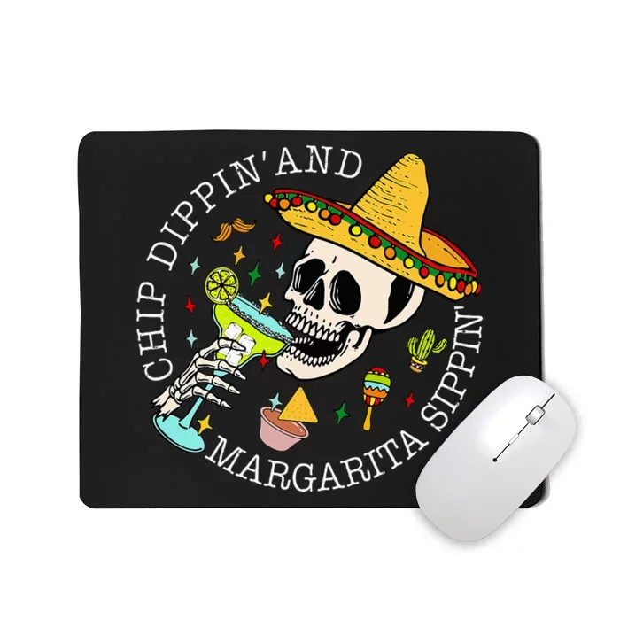 Chip Dippin And Margarita Sippin Cinco De Mayo Drinking Mousepad