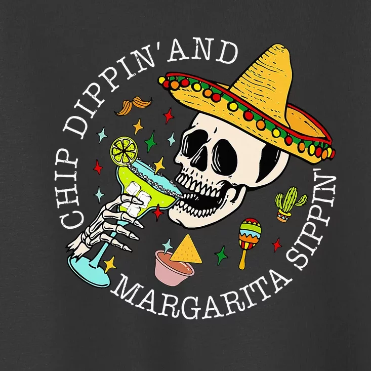 Chip Dippin And Margarita Sippin Cinco De Mayo Drinking Toddler T-Shirt