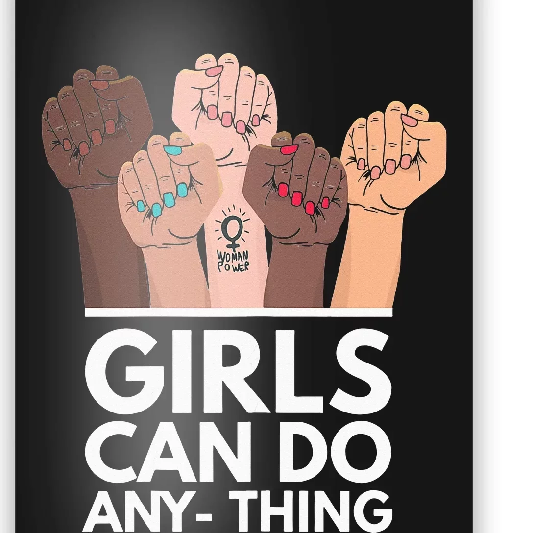 Can Do Anything Power Freedom Woman Feminism Poster