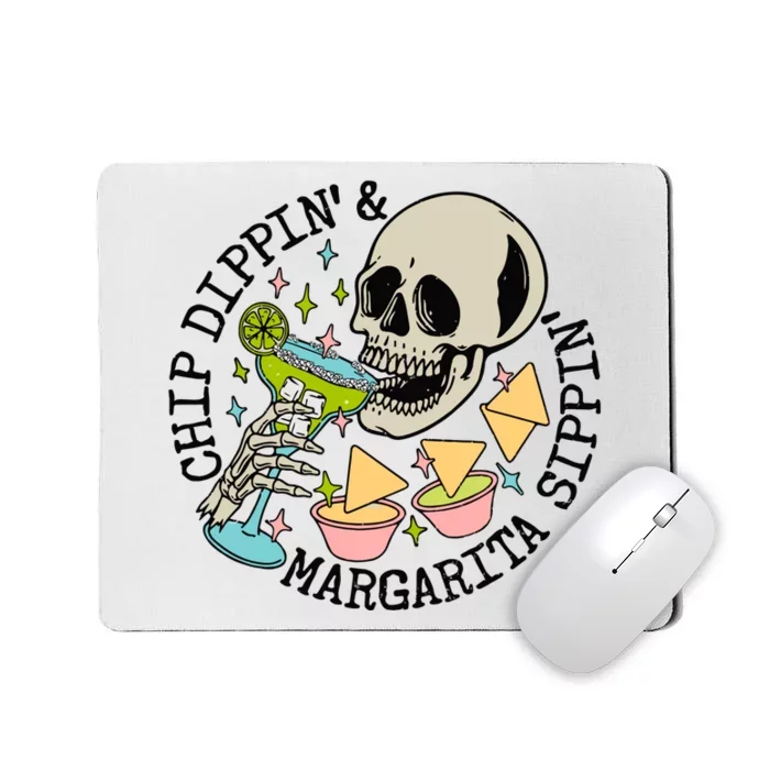 Chip Dippin And Margarita Sippin Skeleton Mousepad