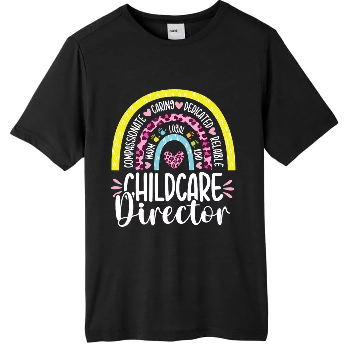 Childcare Director Appreciation Daycare Provider Rainbow ChromaSoft Performance T-Shirt