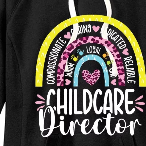 Childcare Director Appreciation Daycare Provider Rainbow Women's Fleece Hoodie