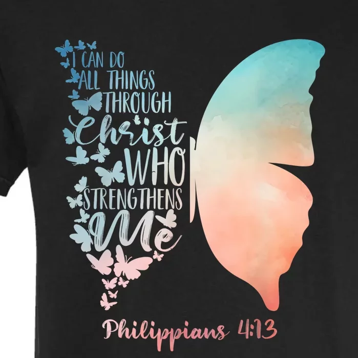 Can Do All Things Through Christ Who Strengthens Me Saying Garment-Dyed Heavyweight T-Shirt