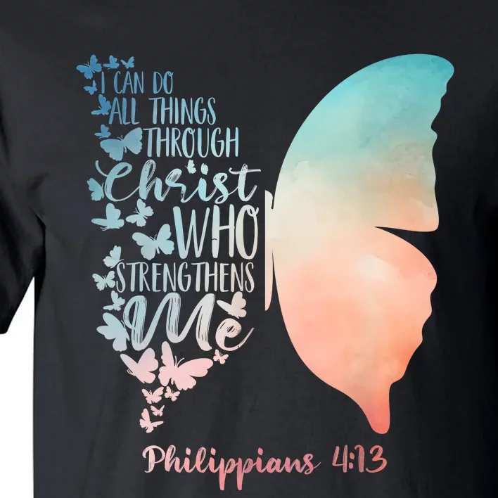 Can Do All Things Through Christ Who Strengthens Me Saying Tall T-Shirt