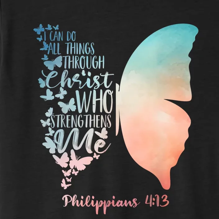 Can Do All Things Through Christ Who Strengthens Me Saying ChromaSoft Performance T-Shirt