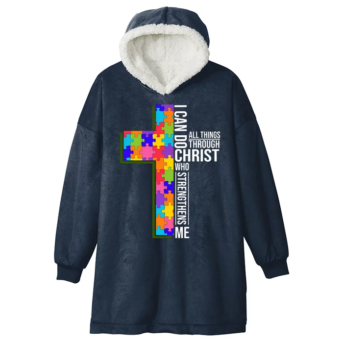 Can Do All Things Through Christ Autism Awareness Hooded Wearable Blanket