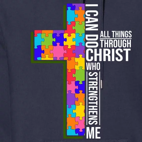 Can Do All Things Through Christ Autism Awareness Premium Hoodie