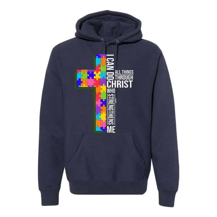 Can Do All Things Through Christ Autism Awareness Premium Hoodie