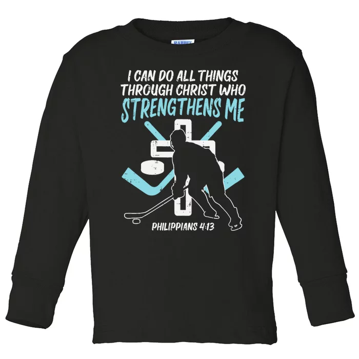 Can Do All Things Ice Hockey Christian Player Goalie Toddler Long Sleeve Shirt