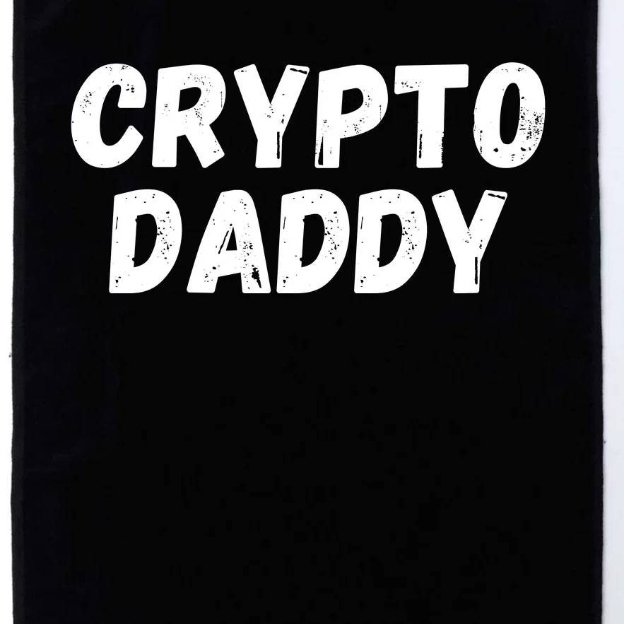 Crypto Daddy, Bitcoin Dad, Plan B, HODL Bitcoin, Blockchain Dad Platinum Collection Golf Towel