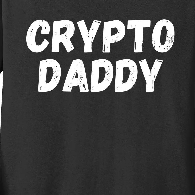 Crypto Daddy, Bitcoin Dad, Plan B, HODL Bitcoin, Blockchain Dad Kids Long Sleeve Shirt