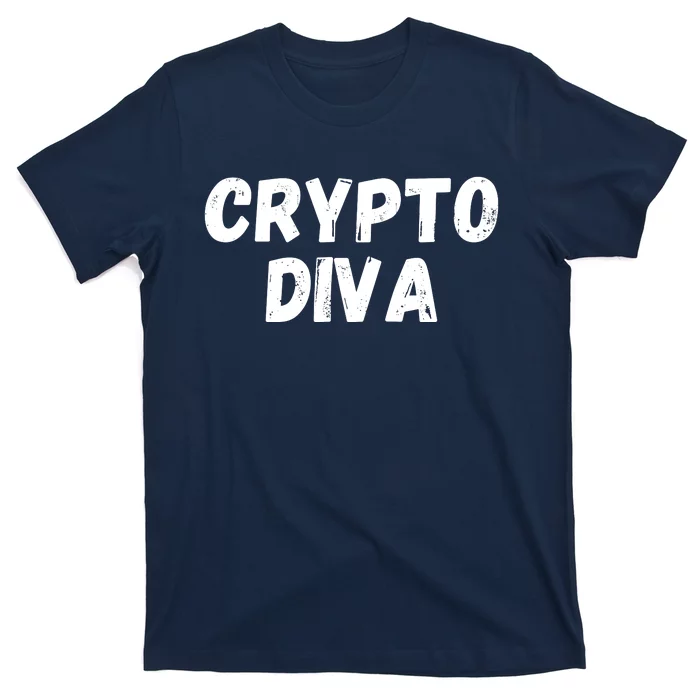 Crypto Diva, Bitcoin Diva, Bitcoin Mom, Plan B, Blockchain Diva T-Shirt