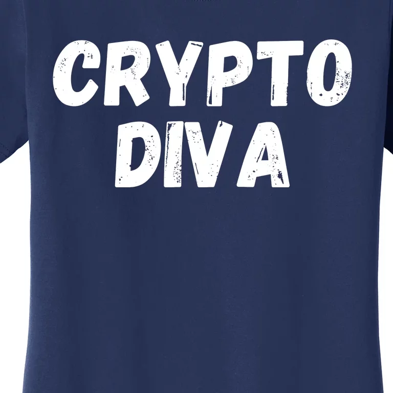 Crypto Diva, Bitcoin Diva, Bitcoin Mom, Plan B, Blockchain Diva Women's T-Shirt