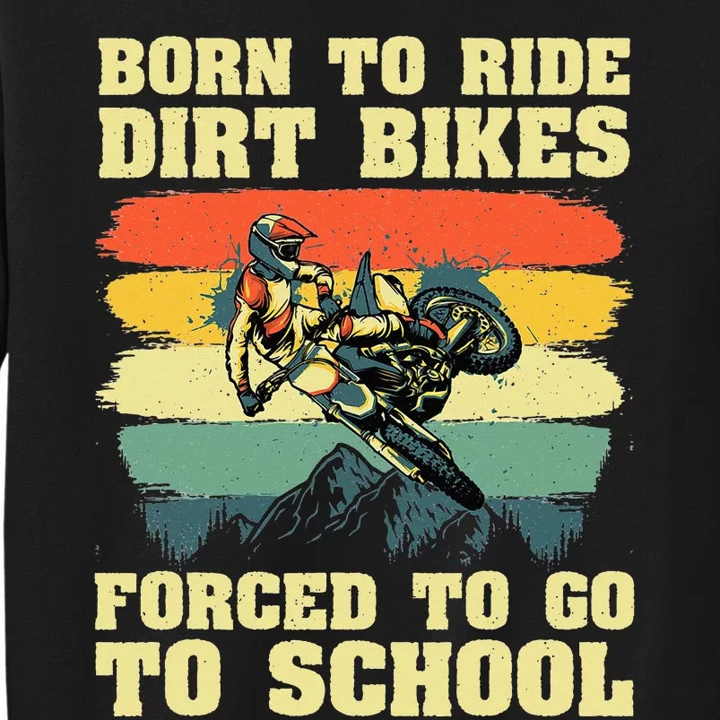 Cool Dirt Bike For Motocross Dirt Bike Lover Tall Sweatshirt