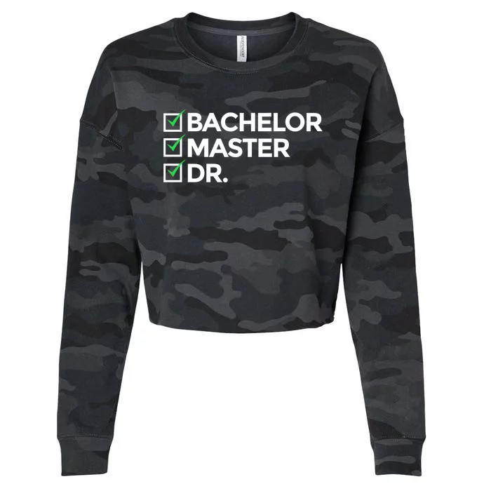 Cool Doctorate Bachelor Doctors Masters Degree Cute Gift Cropped Pullover Crew