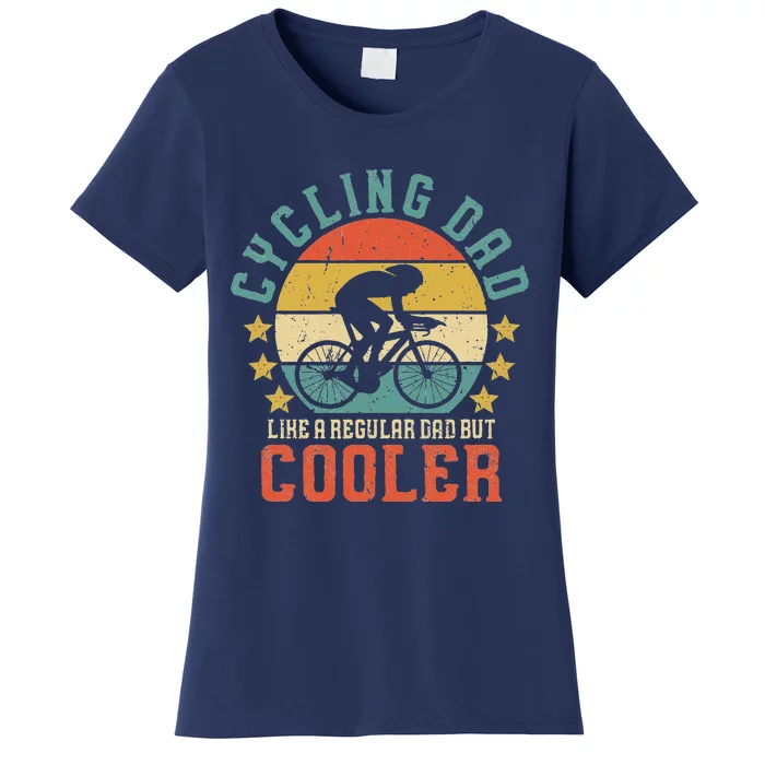 Cycling Dad Bike Rider & Cyclist Fathers Day Women's T-Shirt