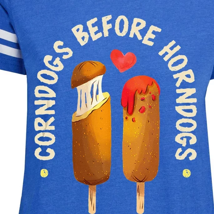 Corn Dogs Before Horn Dogs Street Food Corn Dog Enza Ladies Jersey Football T-Shirt